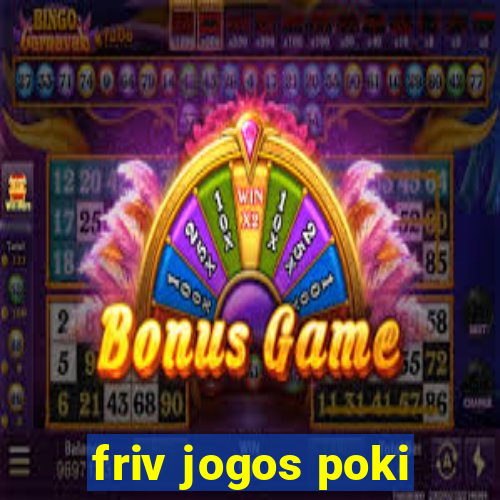 friv jogos poki